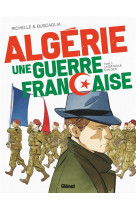 Algerie, une guerre francaise - tome 03