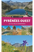 Le guide rando pyrenees ouest - les plus belles randonnees