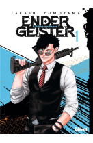 Ender geister - tome 01