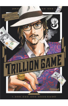 Trillion game - tome 03