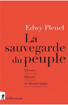 La sauvegarde du peuple - presse, liberte et democratie