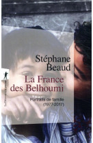 La france des belhoumi - portraits de famille (1977-2017)