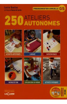 250 ateliers autonomes gs (livre + telechargement )