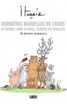 Dernieres nouvelles de l-ours, et autres amis a poils, plumes ou ecailles