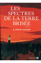 Les spectres de la terre brisee