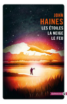 Les etoiles, la neige, le feu