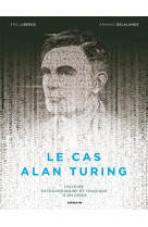 Le cas alan turing