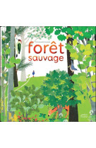 Foret sauvage