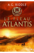 La trilogie atlantis, t2 : le fleau atlantis