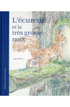 L-ecureuil et la tres grosse noix