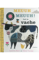 Meuuh meuuh ! fait la vache