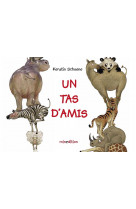 Un tas d-amis