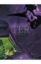 Ter - tome 3 l-imposteur - vol03