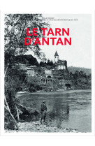 Le tarn d'antan - nouvelle édition