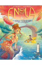 Enola et les animaux extraordinaires - tome 7 - la sirene qui avait les yeux de chimene