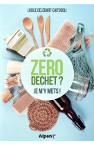 Zero dechet ? je m y mets !