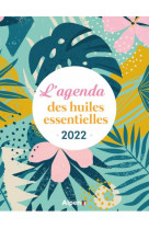 L-agenda des huiles essentielles 2022