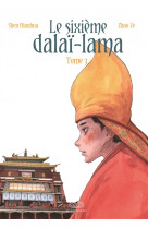 Le sixieme dalai-lama - t03 - le sixieme dalai-lama