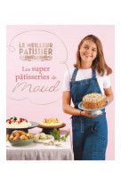 Les super patisseries de maud