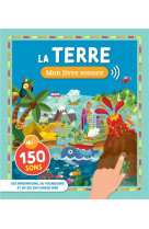 Mon livre sonore - la terre