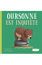 Oursonne est inquiete