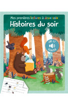 Mes premieres lectures à deux voix - histoires du soir