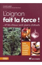 L-oignon fait la force ! - et les choux sont pleins d-atouts