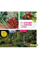 Mon potager, mes mômes et moi