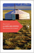 La vertu des steppes