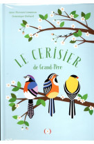 Le cerisier de grand-pere