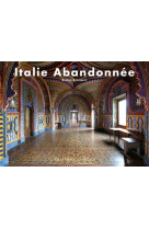 Italie abandonnee