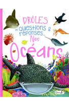 Droles de questions & reponses... - nos oceans