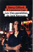 Les vies paralleles de jack kerouac