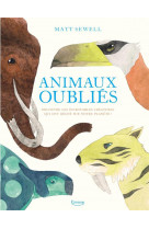 Animaux oublies (coll. merveilleux documentaires)