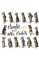 Charlie et ses droles d-habits