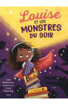 Louise et les monstres du soir