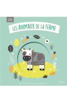 Les animaux de la ferme (coll. bebes calins)