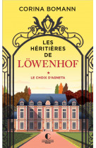 Les heritieres de lowenhof : le choix d-agneta