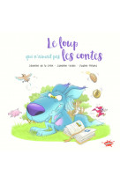 Le loup qui n-aimait pas les contes