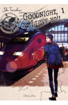 Goodnight, i love you... - tome 1