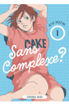 Sans complexe ? - vol01