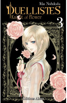 Duellistes, knight flower - duellistes, knight of flower - tome 3 - vol03