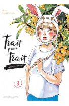 Trait pour trait - tome 3 - vol03