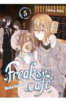 Freaks- cafe - tome 5 - vol05