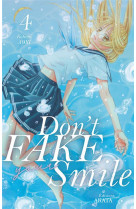 Don-t fake your smile - tome 4 - vol04