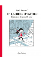 Les cahiers d-esther - tome 1 histoires de mes 10 ans