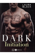 Dark initiation