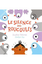 Le silence des roucoules