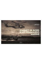 Carnet de bord d-un commando marine