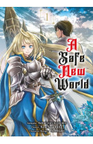 A safe new world t01 - vol01